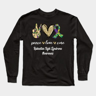 Peace Love Cure Colorful Ribbon Rubinstein Taybi Syndrome Long Sleeve T-Shirt